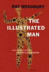 Ray Bradbury, The Illustrated Man