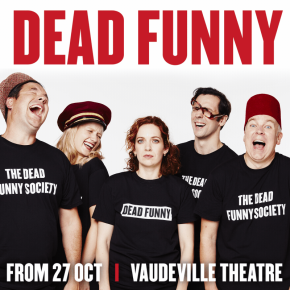 Dead Funny by Terry Johnson at the Vaudeville Theatre in London with Katherine Parkinson